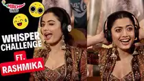 Rashmika Mandanna plays Whisper Challenge 😂 | Gaurav