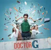 Doctor G - Ayushmann.