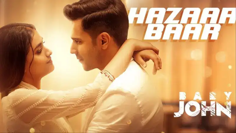 ‘Hazaar Baar’ song from ‘Baby John’ out now! Fall in love with the romantic track