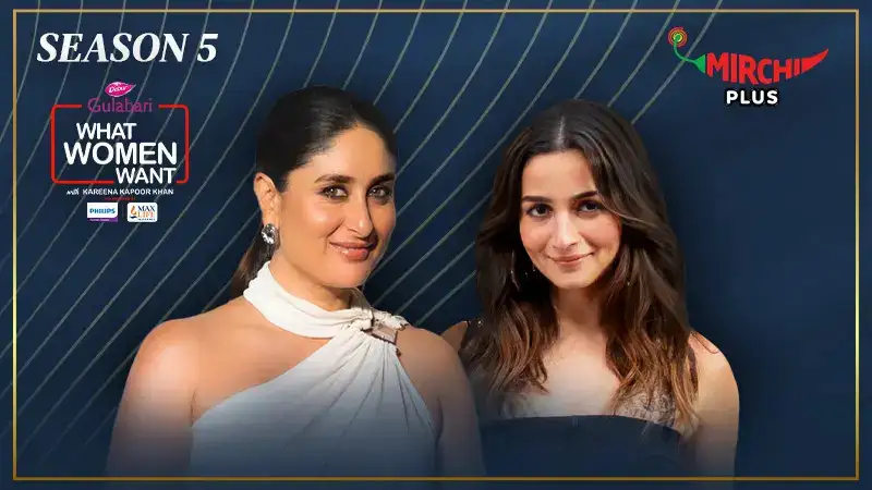 Kareena Kapoor Khan says THIS about Alia Bhatt’s voice on Dabur Amla & Gulabari presents ‘What Women Want’ season 5