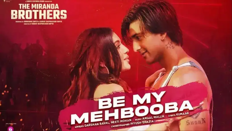 ‘Be My Mehbooba’ song from ‘The Miranda Brothers’ out now! Listen only on Gaana