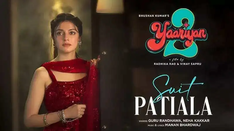 'Suit Patiala' song from 'Yaariyan 2' sung by Guru Randhawa and Neha Kakkar is out! Watch here