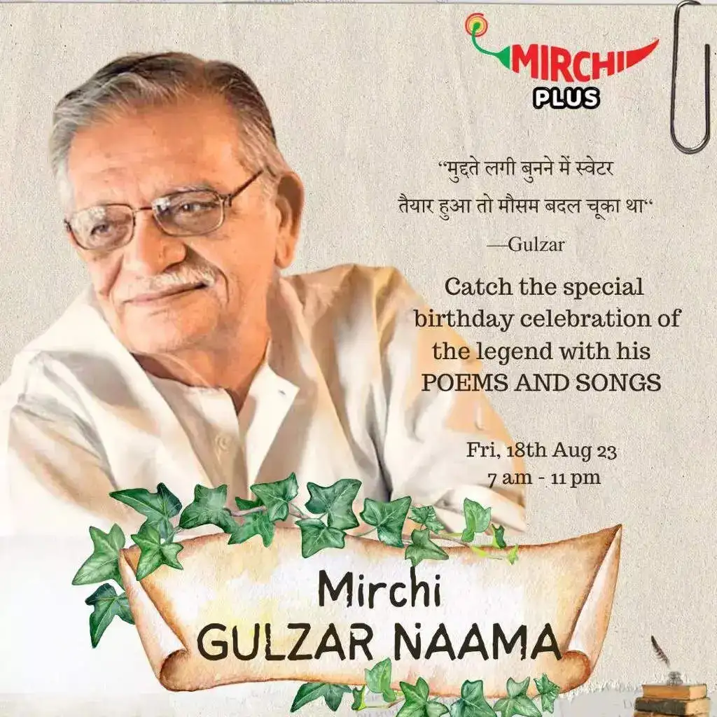 Mirchi celebrates Gulzar Sahab's 89th birthday with 'Gulzarnama'! Check it out