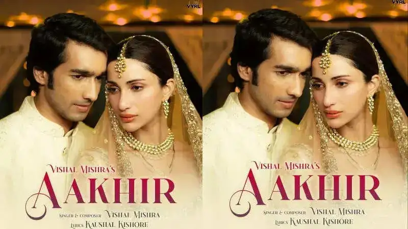 ‘Aakhir’ song by Vishal Mishra starring Shantanu Maheshwari out now. Listen here!