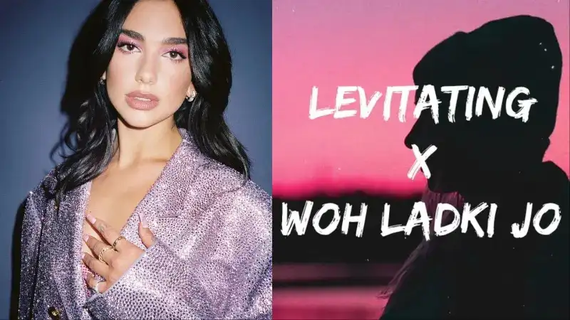 Dua Lipa reveals her reaction on listening to Levitating X Woh Ladki Jo mashup