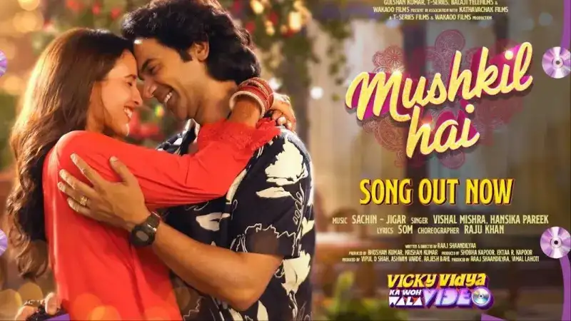 ‘Mushkil Hai’ song from ‘Vicky Vidya Ka Woh Wala Video’ out now! Tune in to Gaana now