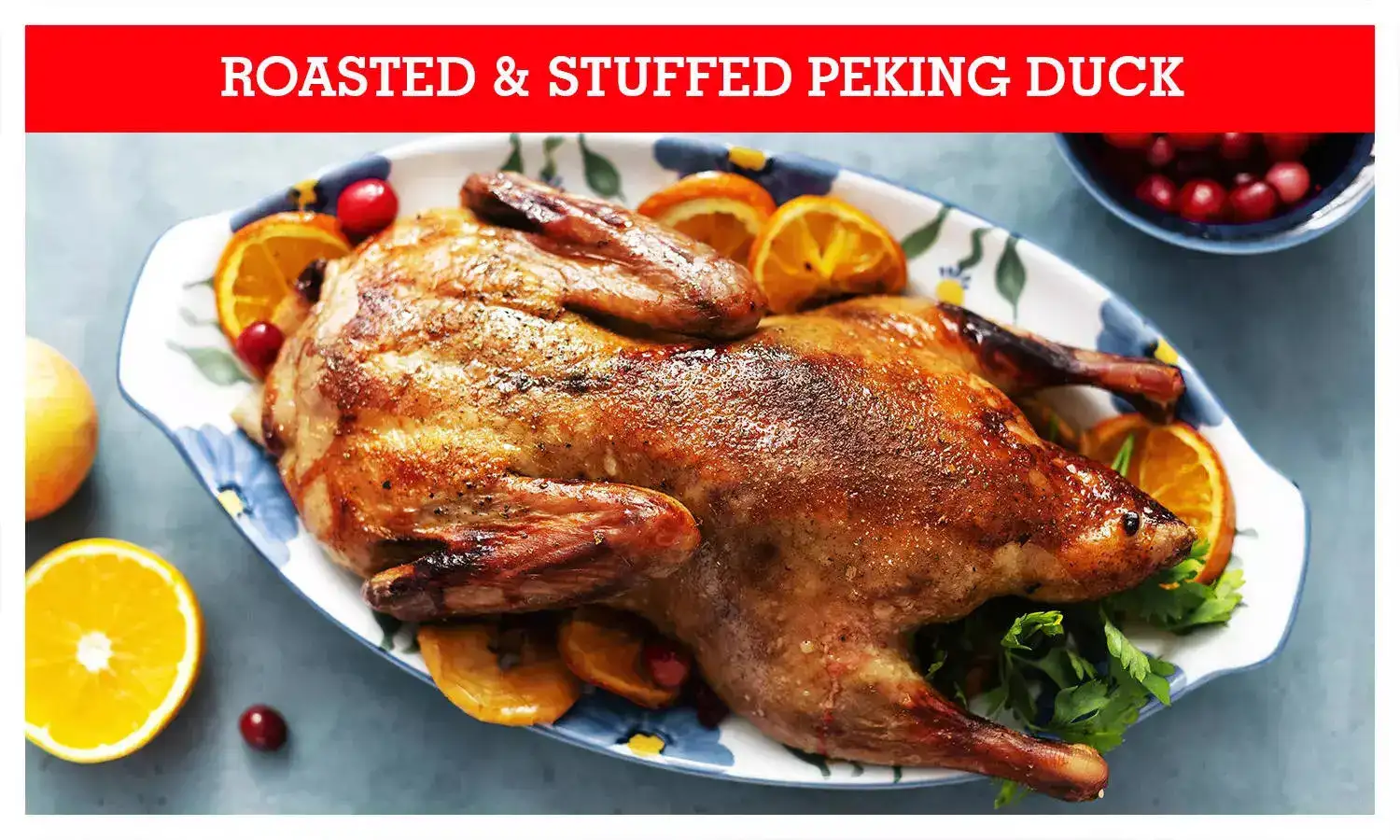 ROASTED & STUFFED PEKING DUCK